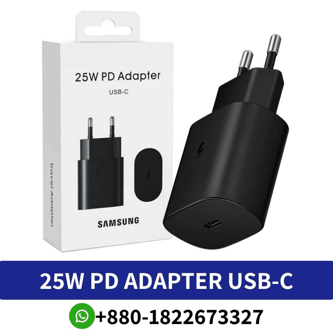 Buy SAMSUNG 25W PD Adapter USB-C Price in Bangladesh | 25W PD Adapter USB-C Best in Bangladesh | 25w adapter Near me BD