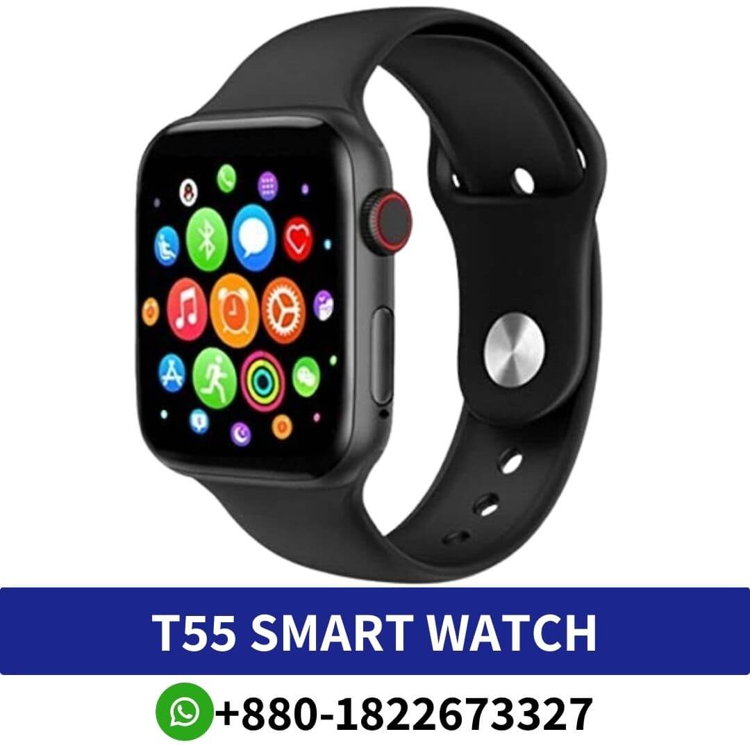 Buy FIT Pro T55 Smart Watch Price in Bangladesh | FIT Pro T55 Smart Watch Low Price in BD, FIT Pro T55 Smart Watch Near me Bangladesh