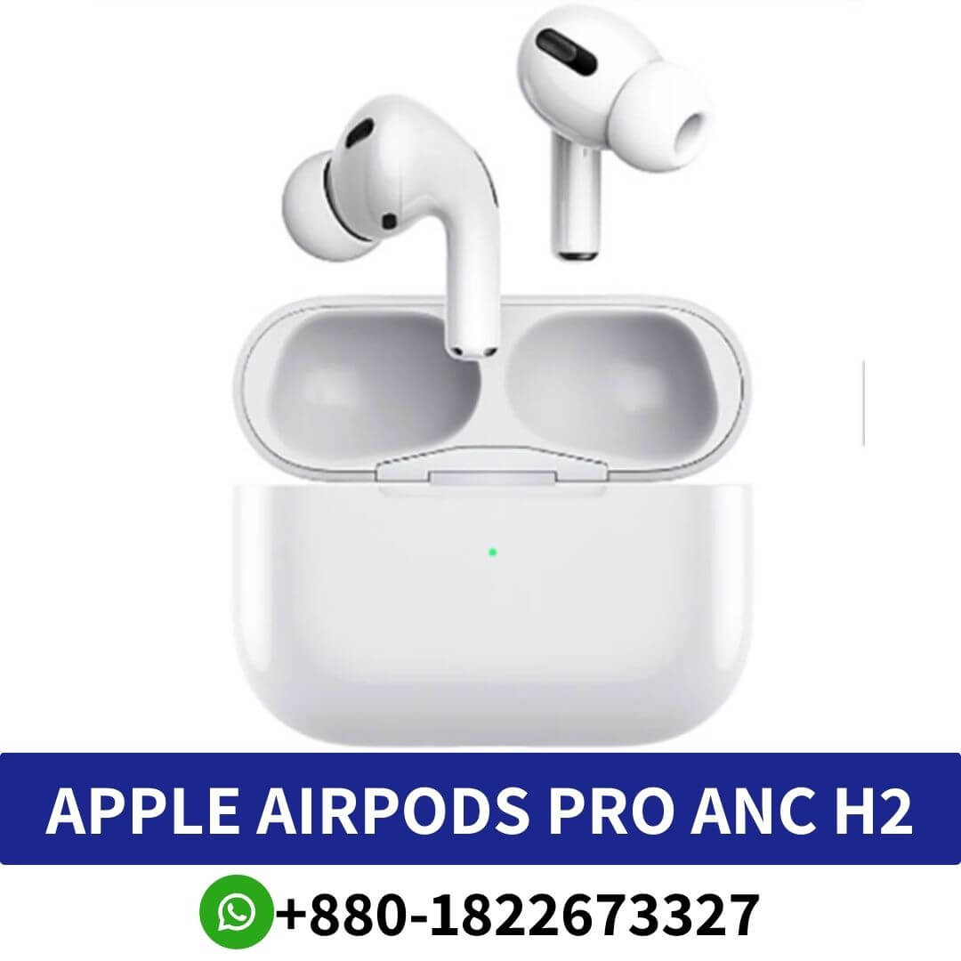 Buy APPLE Airpods Pro ANC H2 Price in Bangladesh _ Airpods Pro ANC H2 Best Price in Bangladesh _ Airpods Pro ANC H2 in BD