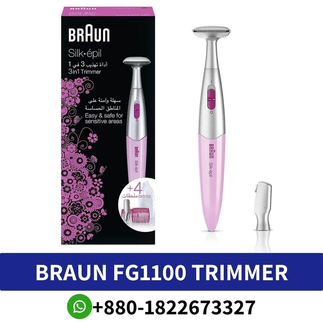 • BRAUN Silk Epil FG1100which is a better trimmer or shaver Precision trimmer and trimmer for the bikini area.