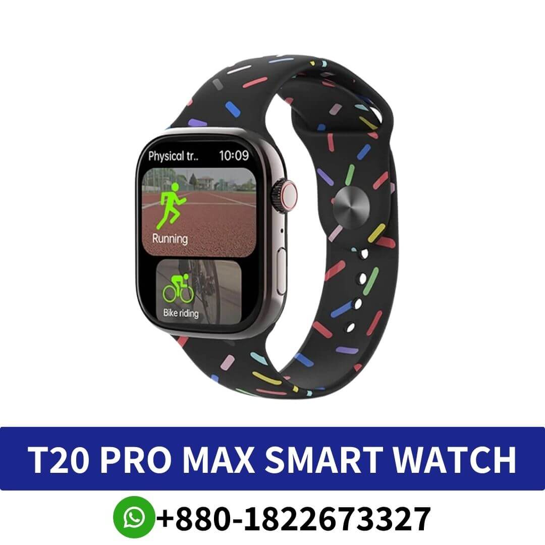 Best T20 Pro Max Smart watch