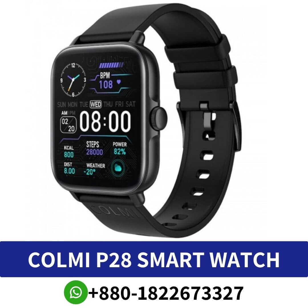COLMI P28 Plus Calling Smart Watch Price In Bangladesh