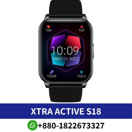 XTRA Active S18 Bluetooth Calling Smartwatch in Bangladesh, xtra active s18 smart watch price in bangladesh, s18 pro smart watch price in bangladesh, active s18 price in bangladesh, s18 mini smart watch price in bangladesh, Xtra Active S18 Black Smartwatch Price in BD, XTRA Active S18 Bluetooth Calling Smartwatch,