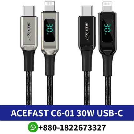 Acefast C6-01 USB-C to Lightning - Anker Bangladesh, Acefast C6-01 USB-C to Lightning Charging Data Cable 30W 1.2m, Acefast C6-01 Digital Display USB-C to 30W Lightning Charging Data Cable 3A 1.2M , Acefast C6-01 USB-C to Lightning - Anker Bangladesh, ACEFAST C6-01 30W USB-C to Lightning charging data cable Price in Bangladesh, Acefast C6-01 USB-C to Lightning