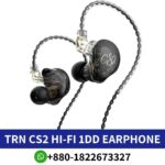 Best TRN CS2_ Hi-Fi in-ear monitors with 1DD driver unit, delivering clear sound across various frequencies.CS2-Hi-Fi-1dd-Earphone Shop in Bd