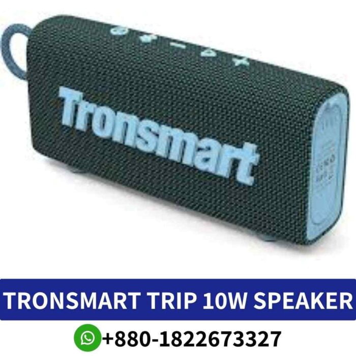 Best TRONSMART Trip 10w Bluetooth speaker with SoundPulse technology, waterproof design, 20-hour playtime, hands-free calling support. shop in bd''