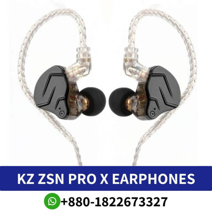 Best _KZ ZSN Pro X_ Hybrid drivers, 25 ohm resistance, 112 dB sensitivity, wide frequency range._ KZ ZSN Pro X Earphone shop in Bangladesh