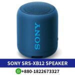Best_SONY SRS-XB12_ Portable Bluetooth speaker with waterproof design, full-range audio, mp3 playback._srs xb12-portable-speaker shop in bd