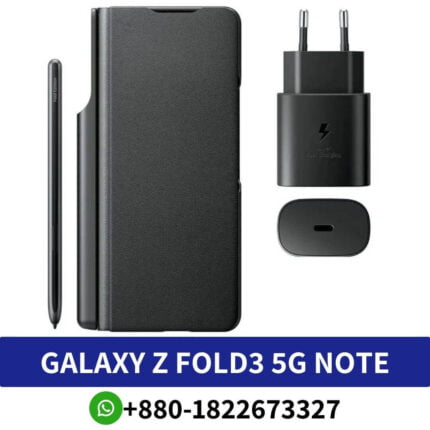 Galaxy Z Fold3 5G Note Package Flip Cover Fold Edition S-Pen 25W Adapter Price In Bangladesh, Galaxy Z Fold3 5G Note Package Flip Cover Fold Edit, Galaxy Z Fold3 5G Note Package Flip Cover, Galaxy Z Fold3 5G Note Package Flip Cover Fold Edition S-Pen, SAMSUNG Galaxy Z Fold 3 Phone Case ,