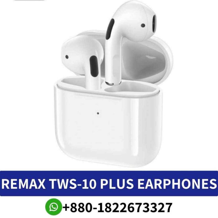 Remax TWS-10 Plus_ Advanced wireless earbuds with auto-pairing, clear sound, and compact design for convenient on-the-go use shop in bd