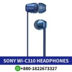 SONY WI-C310 Wireless in-ear headphones with dynamic sound, mic, and volume controls.SONY WI-C310 Wireless in-ear headphones shop in bd