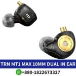 TRN MT1_ In-ear monitors with 10mm dual magnet dynamic driver for immersive audio. MT1 dynamic headphone shop near me, trn mt1 price in bd