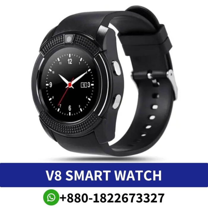 V8 Smart Watch Price In Bangladesh