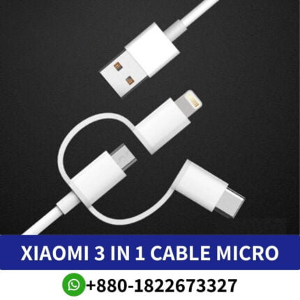 Xiaomi 3 in 1 Cable Micro USB Type C Lightning Data Cable Price in Bangladesh, Xiaomi 3 in 1 Cable Micro USB Type C Lightning Data Cable Price In BD, Xiaomi Mijia 3 in 1 Cable (Lightning, Type-C, Micro USB), 3-in-1 Multi Fast Charging Cable [MFI Certified] 1.8m USB Fast Charging Cable with Lightning/Type, Xiaomi 3 in 1 Cable Micro USB Type C Lightning Data Cable, Xiaomi 3 in 1 Cable with Lightning/Type-C/Micro USB ,