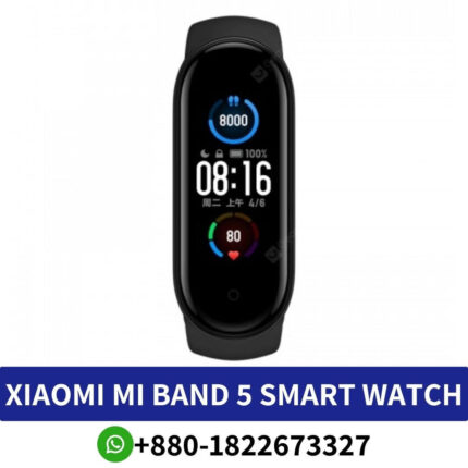 Xiaomi Mi Band 5 Smart Watch Price In Bangladesh