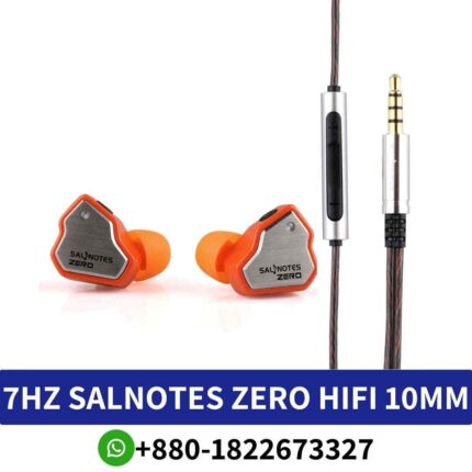 7Hz Salnotes Zero High-quality sound, 10mm dynamic driver, detachable cable connector. 7hz-salnotes-zero-earphone Shop in-bangladesh