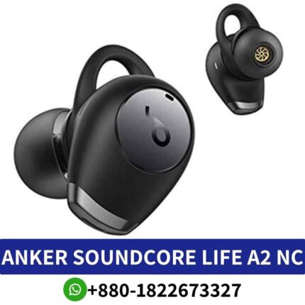 ANKER Soundcore Life A2 NC A3935011 shop in bd. Active noise cancellation, high-fidelity sound, long battery, comfortable design shop near me
