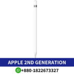 Apple Pencil (2nd Generation)Price In Bangladesh, Apple Pencil Price In BD, Apple 2nd Generation Price In Bangladesh, Apple Pencil Price At BD, Apple Pencil 2 Price in Bangladesh,