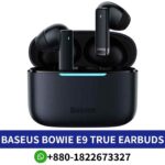 BASEUS BOWIE E9_ Wireless earbuds with 5-hour playtime, Type-C charging, and ergonomic design for comfort. Bowie E9-true-earbuds shop in bd