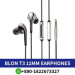 BLON T3 11mm earphones feature a sleek design shop in bd. With a frequency range of 20Hz to 20kHz,earphones deliver shop near me