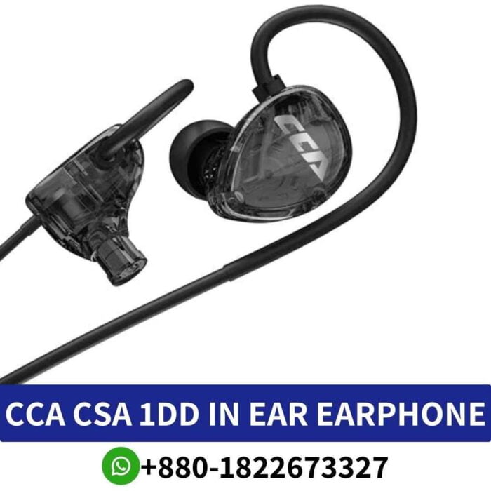 Best CCA CSA Premium sound, ergonomic design, tangle-free cable, universal compatibility define CCA CSA earphones. csa-1dd-earphone shop in bd