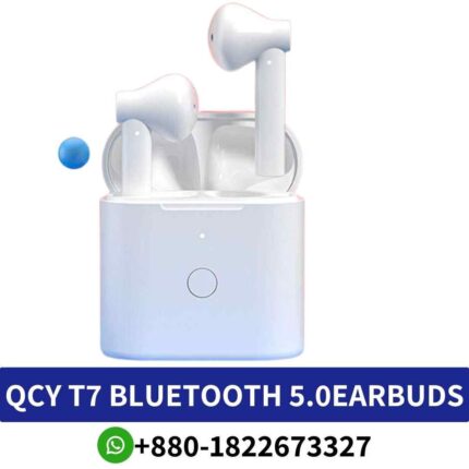 Best QCY T7 Bluetooth 5.1 TRUE Wireless-Earbuds shop in Bangladesh, IPX4 waterproof, 18-hour battery life with charging case shop near me