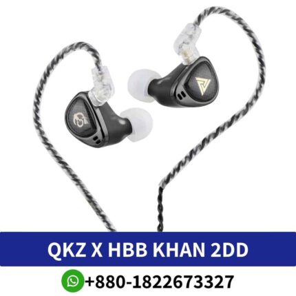 Best QKZ x HBB Khan earphones, performance earphones feature a setup, with 10mm and 7.8mm drivers, 20Hz to 39500Hz shop near me