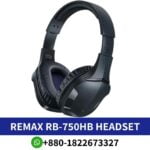 Best REMAX RB-750HB_ Bluetooth headphones with sleek design, advanced features, and immersive sound experience. RB-750HB-Headset shop in bd