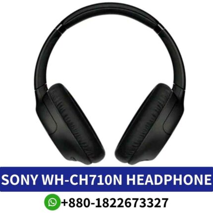 Best Sony WH-CH710N Headphones_ Dynamic sound, ANC, Bluetooth 5.0, 35-hour battery, NFC. WH-CH710N Noise Cancelling Headphone shop in bd