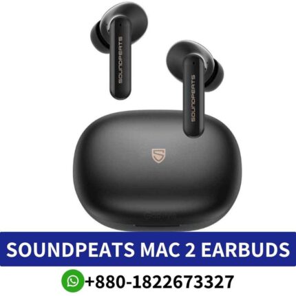 Best Soundpeats MAC 2 Wireless Earbuds Price in Bd. MAC 2 True earbuds with superior sound quality comfortable fit for all-day use shop near me
