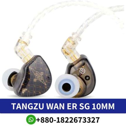 Best TANGZU 10MM Earphone High-performance 10mm dynamic driver for exceptional audio quality and comfort. Wan er sg 10MM earphone shop in bd