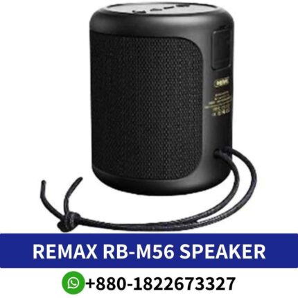 Best _REMAX RB M56_ Wireless freedom, powerful sound, long battery, sleek design, versatile connectivity shop near me. remax-rb-m56-speaker-in-bd