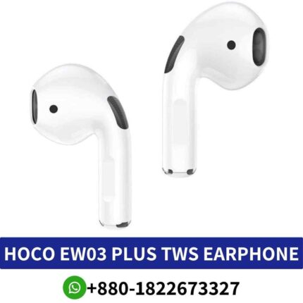HOCO EW03 Plus TWS wireless audio bliss with Earphones shop in bd, its advanced Bluetooth5.1 technology enjoy crisp sound shop near me