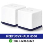 MERCUSYS Halo H50G AC1900 1900Mbps Dual Band Gigabit Mesh Router (2 Pack) Price In Bangladesh Gigabit Mesh Router (2 Pack) Price In Bangladesh, 1900Mbps Dual Band Gigabit Mesh Router (2 Pack) Price In Bangladesh, H50G AC1900 1900Mbps Dual Band Gigabit Mesh Router (2 Pack) Price In Bangladesh, Halo H50G AC1900 1900Mbps Dual Band Gigabit Mesh Router (2 Pack) Price In Bangladesh