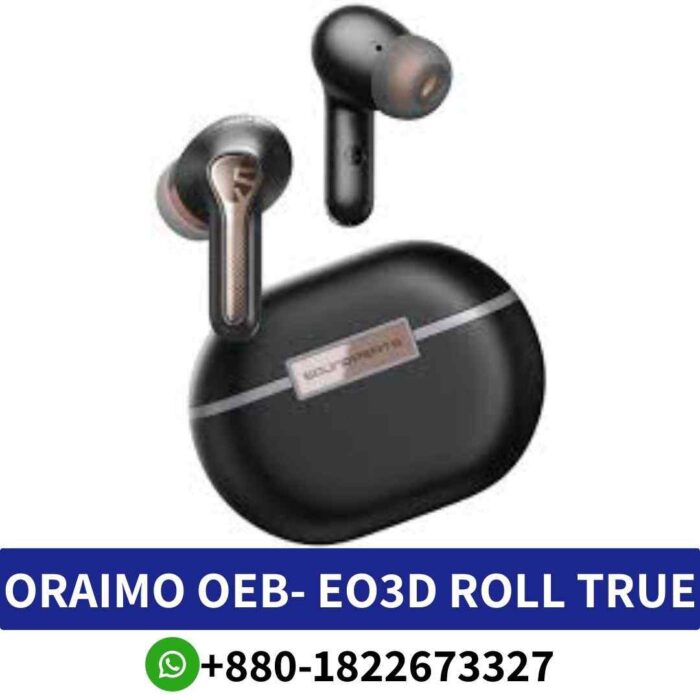 OEB-E03D Immerse in rich sound with noise reduction and ergonomic design in Oraimo OEB-EO3D. EO3D-Roll-True-Wireless-Earbuds Shop in Bd