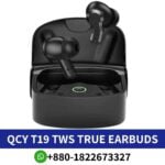 Best QCY T19 TWS True Wireless Earbuds shop in BD, 5.0 Bluetooth Version IPX4 Waterproof Rating,Up to 4 hours Music Playback Time shop near me