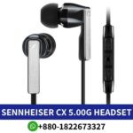 SENNHEISER CX 5.00G in ear canal headset Premium sound, ergonomic design, in-line remote, ideal for mobile gaming and music shop near me
