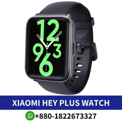 Xiaomi Hey Plus Smart Watch