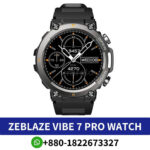 ZEBLAZE Vibe 7 Pro Smart Watch