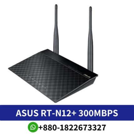 ASUS RT-N12+ 300Mbps Router Price In Bangladesh, 300Mbps Router Price In Bangladesh, ASUS RT-N12+ 300Mbps Price At BD, Router Price In Bangladesh, ASUS RT-N12+ 300Mbps Price In BD,